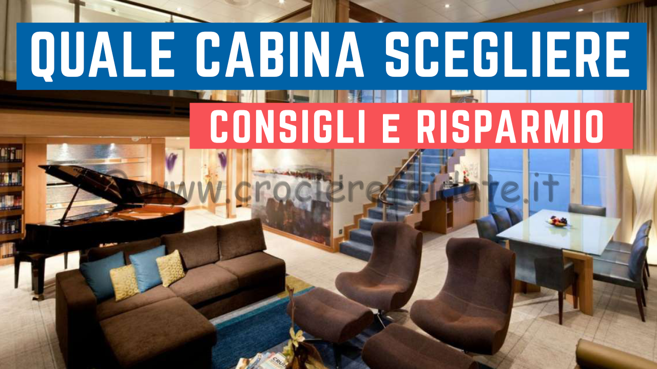 √ Come e quale cabina scegliere sulla nave ?