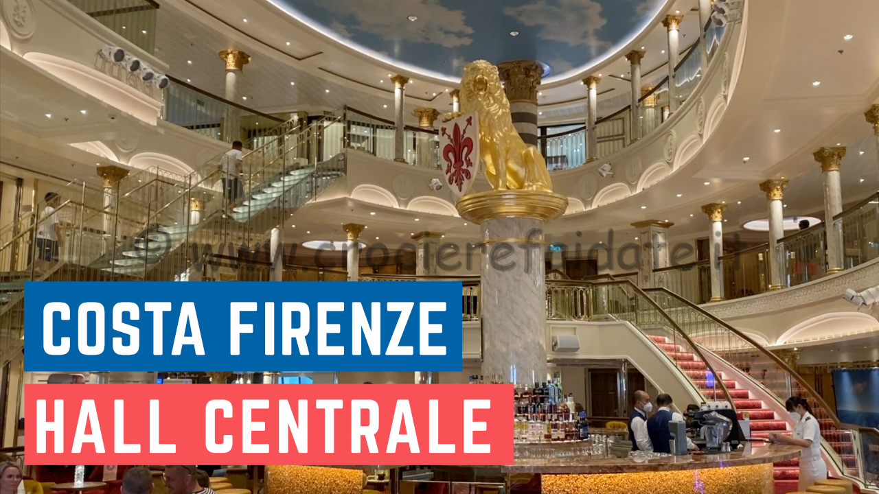 Costa Firenze HALL CENTRALE della nave di Costa Crociere #SHORT