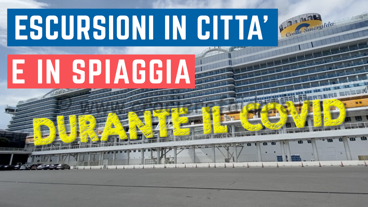 ESCURSIONI COVID in città e in spiaggia come funzionano ? #SHORT TIPS in crociera