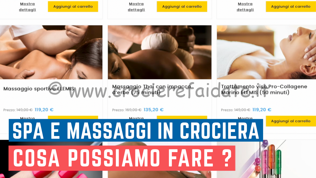 SPA e MASSAGGI a bordo di una nave da CROCIERA prenota prima