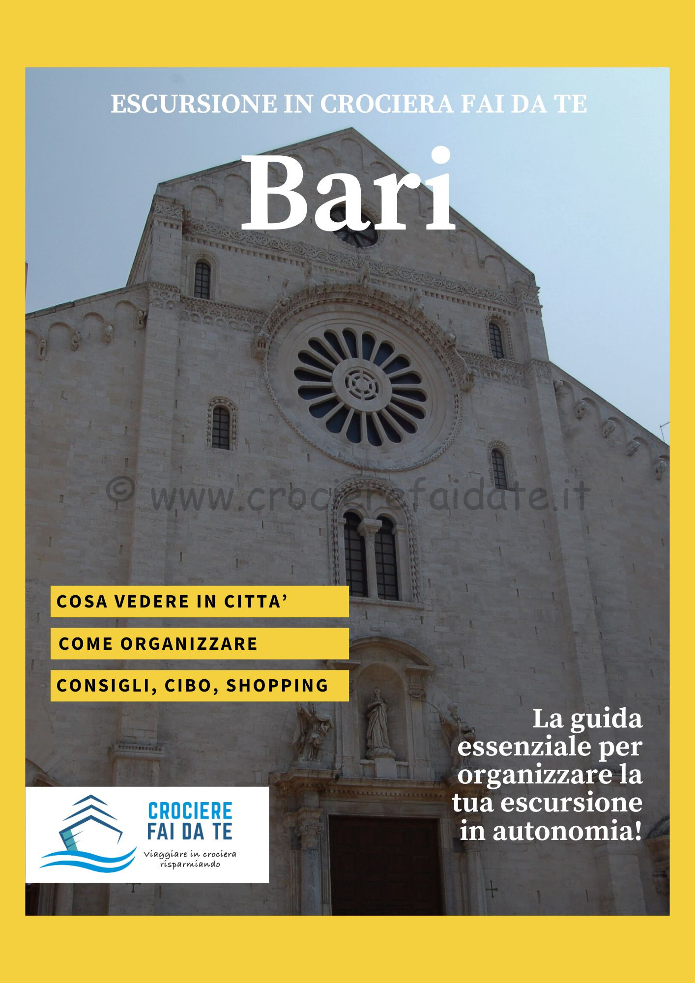 Escursione Fai da Te a Bari – Guida Completa per Crocieristi